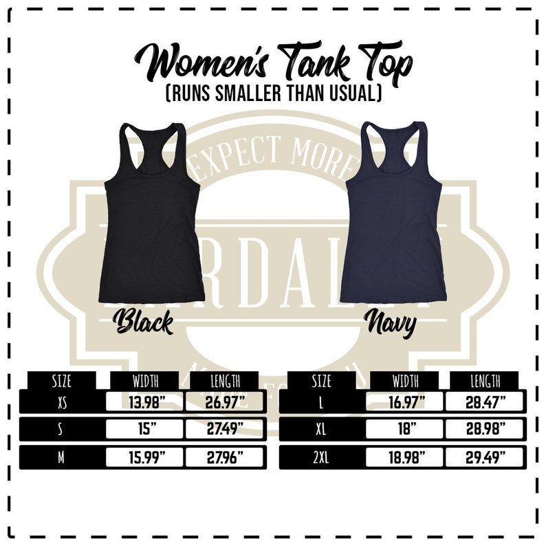 May include: Two tank tops, one black and one navy blue, with the text "Women's Tank Top (Runs Smaller Than Usual)" and "Expect More" above them. A size chart is below the tank tops, showing the width and length in inches for sizes XS, S, M, L, XL, and 2XL.