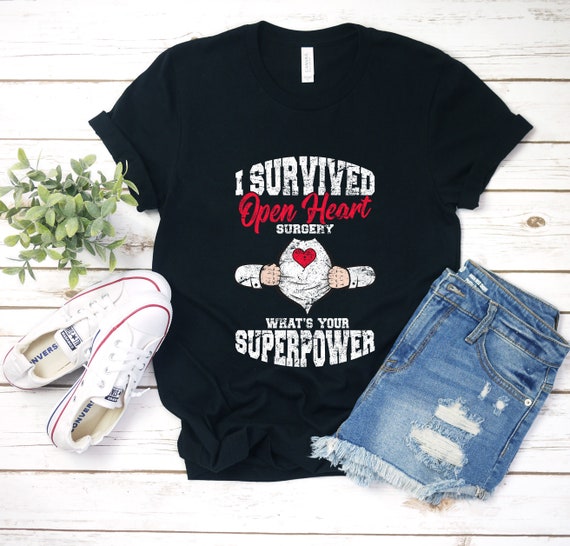 I Survived Open Heart Surgery T-Shirt Open Heart Surgery Tee I Survived Open Heart Surgery T-Shirt Open Heart Surgery Tee