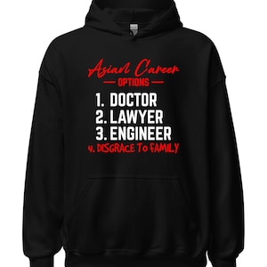 Funny Asian Career Options Hoodie: Asian Pride Gift