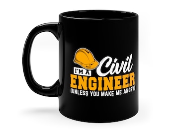 Funny Civil Engineer Mug - Sarcastic Engineering Gift