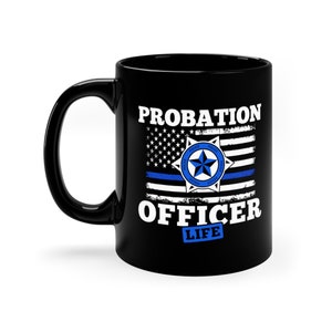Probation Officer Mug: Correctional Officer Gift