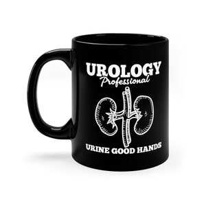 Funny Urologist Mug: Urology Graduate Gift