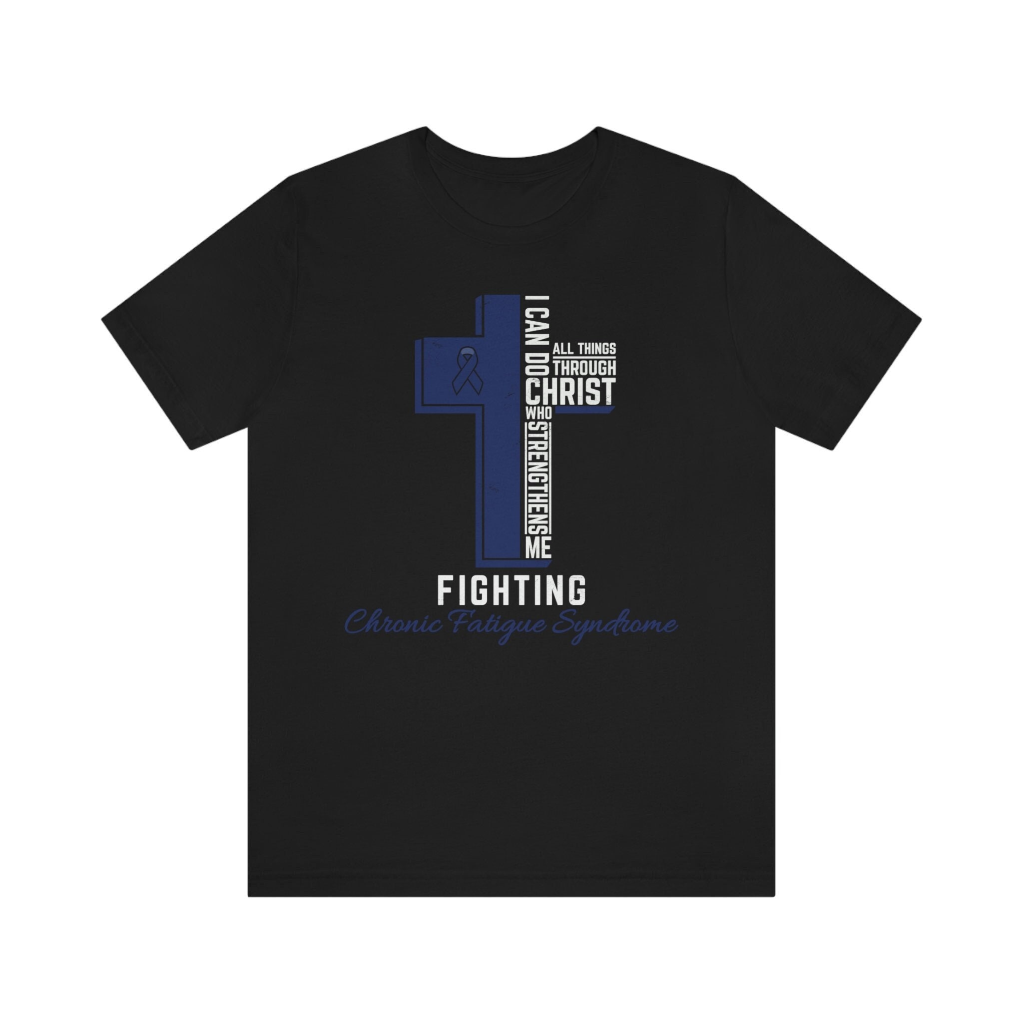 Fighting Chronic Fatigue Awareness Shirt: ME/CFS Warrior Tee