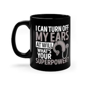 Funny Cochlear Implant Mug: Hearing Loss Superpower Gift