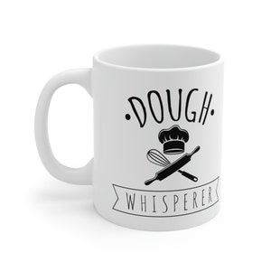 Dough Whisperer Mug: Funny Baker Gift image 10