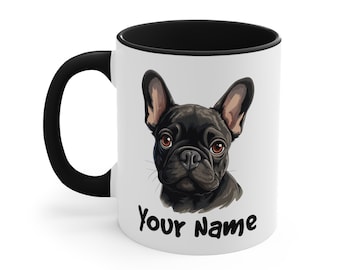 Personalized French Bulldog Coffee Mug Dog Breed Owner Humor Gift Cup Frenchie Lover Pet