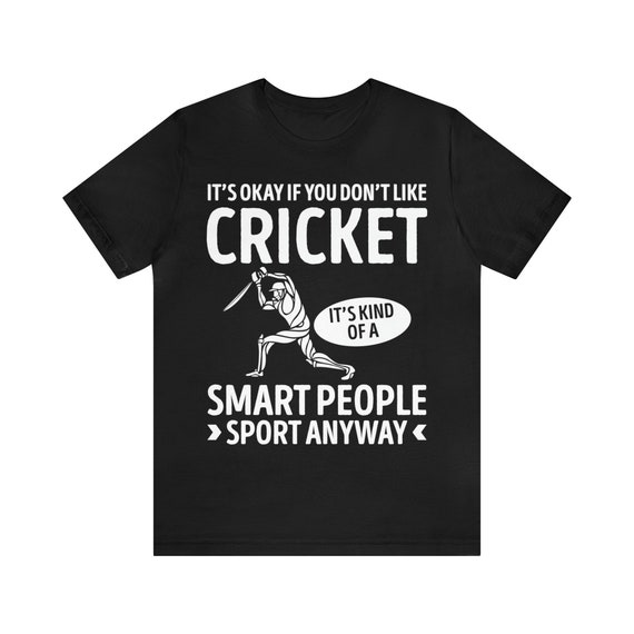 Cricket Shirt / Funny Cricket Lover Gift for Him \u0026 Her / Cricket Player  Tshirt / Cricket Fan T-shirt / Cricket Enthusiast Tee Shirts / Gifts - Etsy  UK