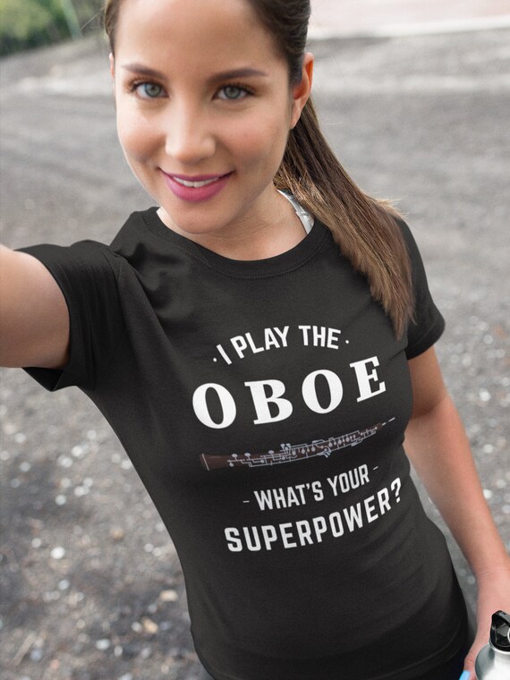 Oboist Superpower T-Shirt - Gift For Oboist - Oboe Tee Oboist Superpower T-Shirt - Gift For Oboist - Oboe Tee