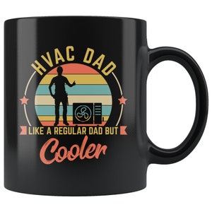 HVAC Dad Coffee Mug: Funny Technician Father Gift