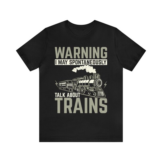 Model Train T Shirt - Funny Tee For Train Enthusiasts Model Train T Shirt - Funny Tee For Train Enthusiasts