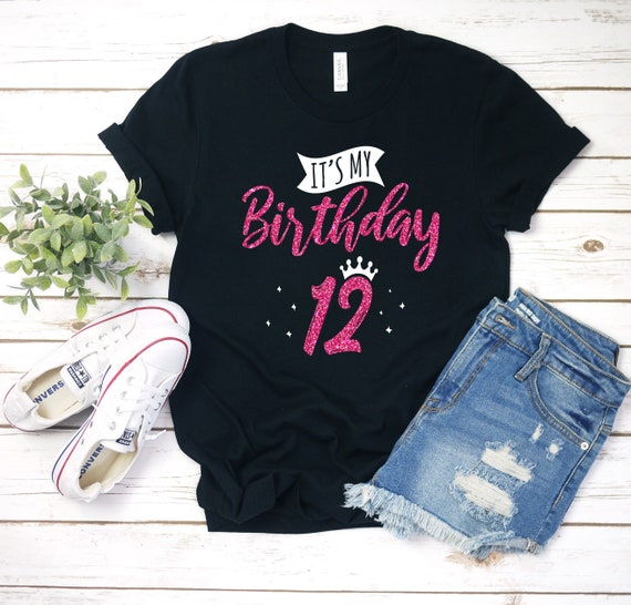 Happy Birthday Shirt, Girls 12th Party 12 Years Old Bday Happy Birthday Shirt, Girls 12th Party 12 Years Old Bday