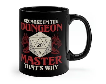 Funny Dungeon Master Coffee Mug: Geeky RPG Gift