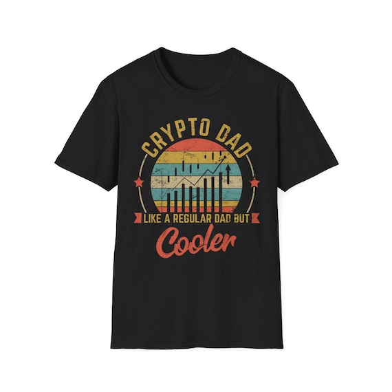 Crypto Dad Shirt Funny Day Trader Gift Bull Market Hodl Investor Apparel Finance Men