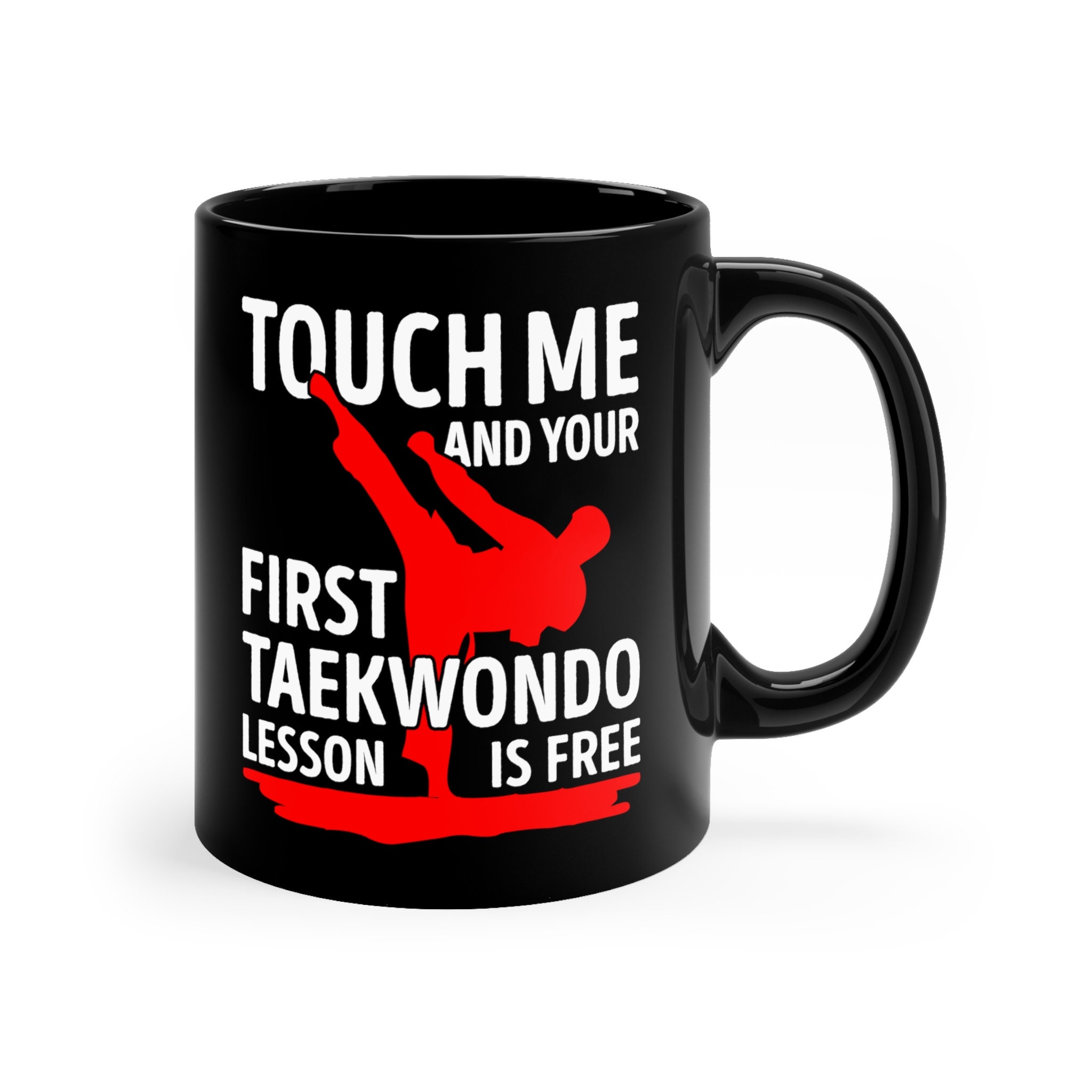 Taekwondo Mug / Funny Taekwondo Teacher Gift Idea For Him & Her / Martial Arts Coffee Cup / Taekwondo Mom Present