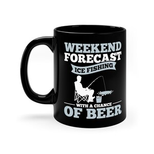 Ice Fishing Coffee Mug / Funny Ice Fisherman Gift Idea For Him & Her / Winter Fishing Cup / Ice Fishing Lover Present / Ice Fisherman Gifts