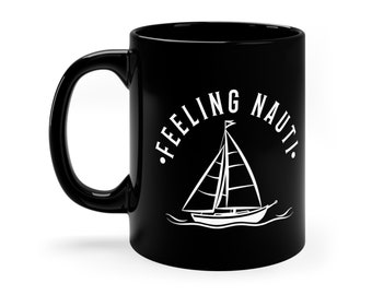 Sailboat Mug / Funny Sailing Gift For Him & Her / Boating Coffee Cup / Nautical Mugs / Sailor Gifts / Sailboat Captain Birthday Present