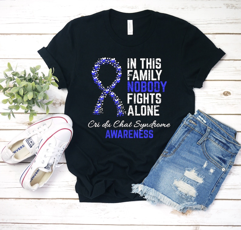 Cri Du Chat Syndrome Awareness Shirt / Hoodie / Sweatshirt / Tank Top / Cri Du Chat Warrior Tshirt / Cri Du Chat Support Gift / Fighter Tee image 1