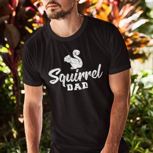 Squirrel Dad Shirt / Hoodie / Sweatshirt / Tank Top / Squirrel Dad Gift