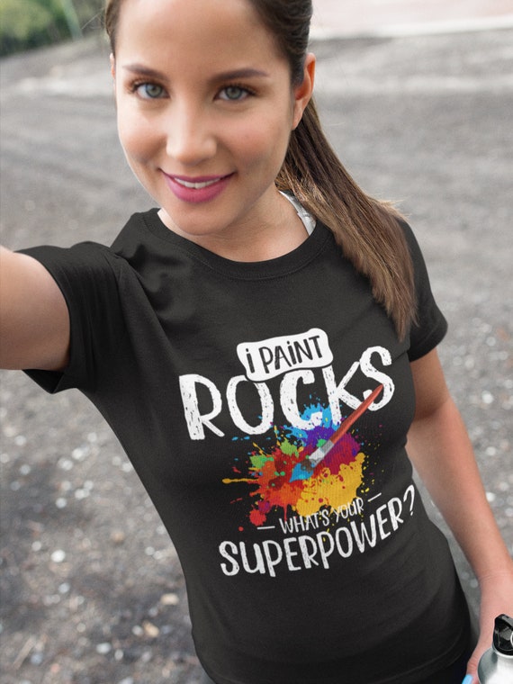 Rock Painting T-Shirt Funny I Paint Rocks Superpower Gift Rock Painting T-Shirt Funny I Paint Rocks Superpower Gift