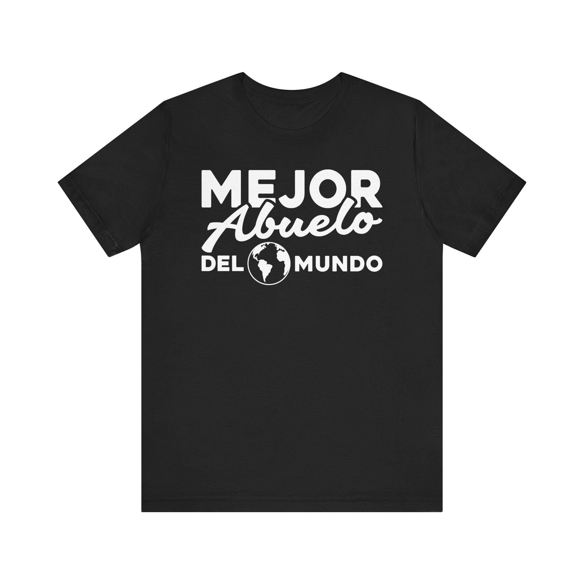 Mejor Abuelo Del Mundo T-Shirt: Spanish Grandpa Gift