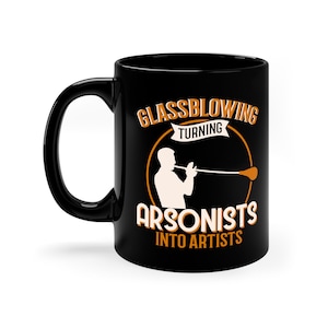 Glassblowing Mug: Funny Glassblower Gift