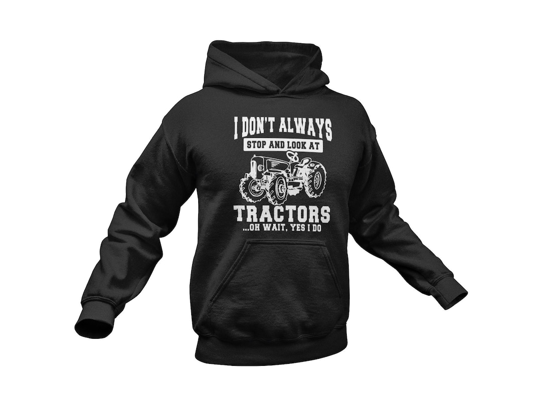 Tractor Hoodie / Farming Hoodie / Tractor Lover Hoodie / Farmer Hoodie