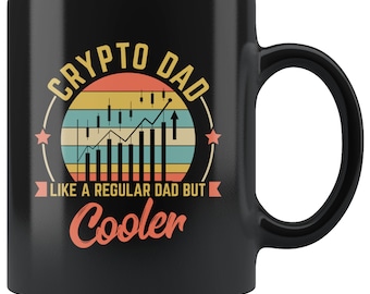 Crypto Dad Coffee Mug / Crypto Dad Gift / Crypto Dad Coffee Cup / Crypto Daddy Present / Father’s Day Gift For Cryptocurrency Dad