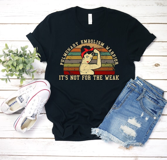 Pulmonary Embolism Awareness T-Shirt Pe Warrior Unbreakable Pulmonary Embolism Awareness T-Shirt Pe Warrior Unbreakable