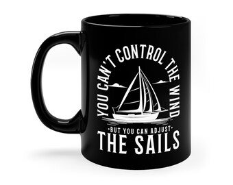 Sailboat Gift / Funny Sailing Mug For Him & Her / Boating Coffee Cup / Nautical Mugs / Sailor Gifts / Sailboat Captain Birthday Present