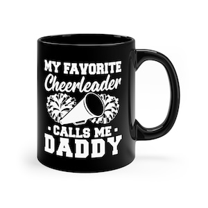 Cheer Daddy Mug / Funny Cheer Dad Coffee Mug / Cheerleading Dad Father’s Day Gifts / Cheerleader Dad / Cheer Dad Cup / Cheer Dad Present
