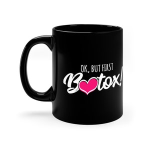 Funny Botox Mug: Coffee Gift for Plastic Surgeon, Nurse Injector