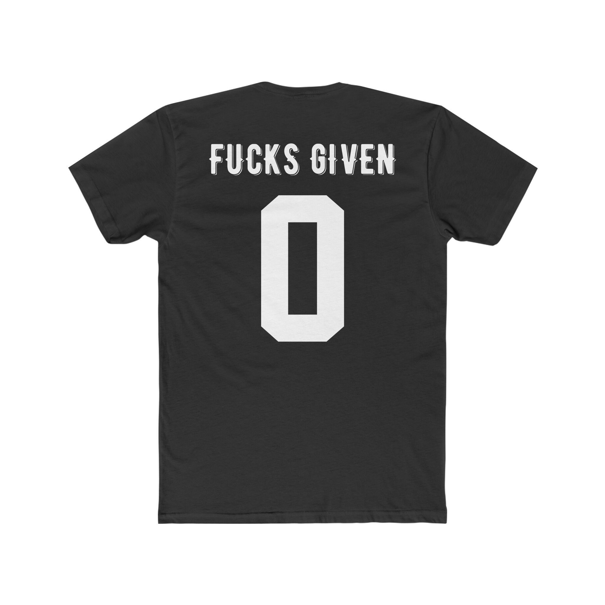 Zero Fucks Given Shirt 0 Fucks Given T Shirt Zero Fucks Given Shirt 0 Fucks Given T Shirt