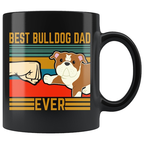 Bulldog Dad Mug: English Bulldog Gift
