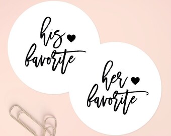 His Her Favorite Stickers, Wedding Favor Stickers, Shower Favors, His Favorite, Her Favorite, Candy Stickers, His Her Favorites, C021