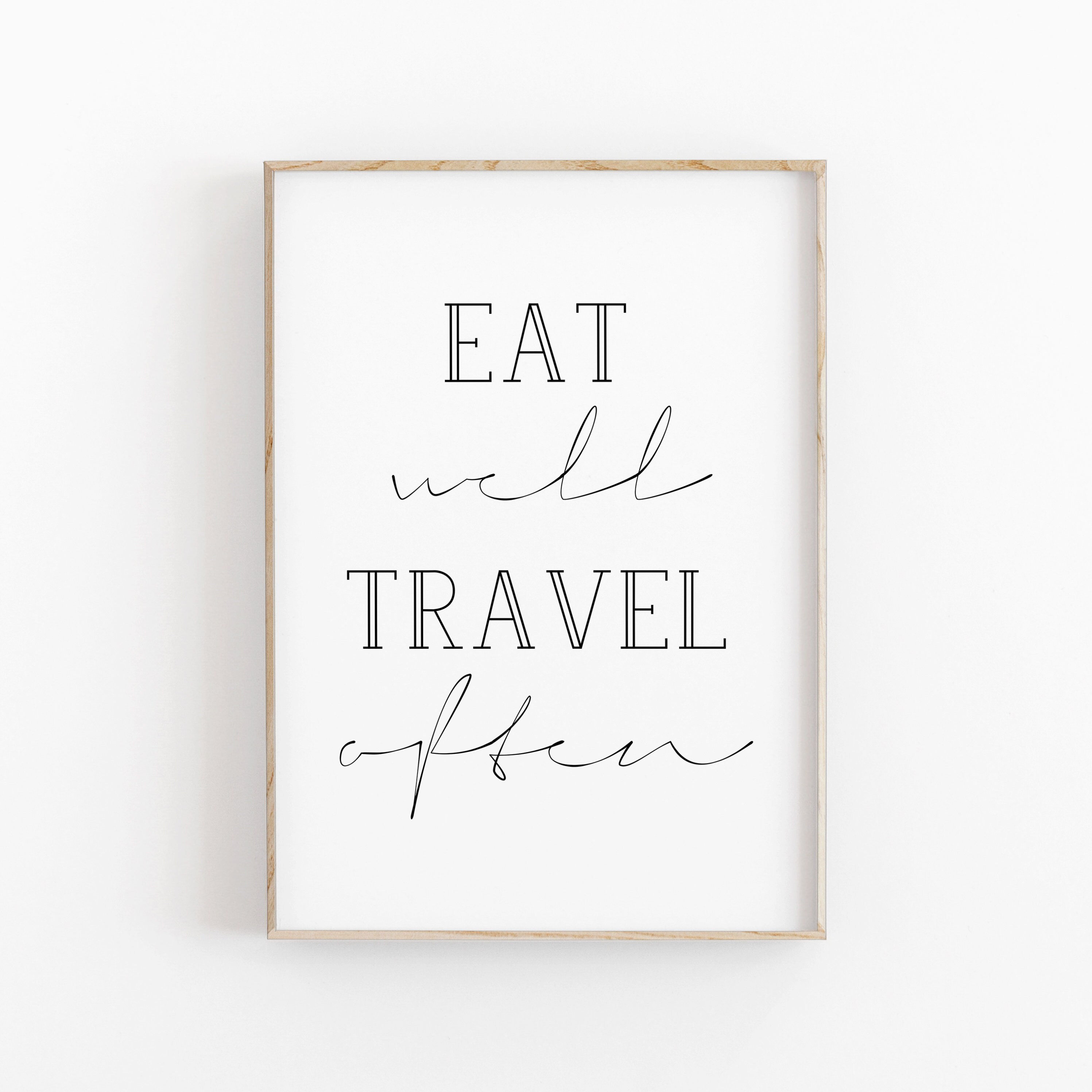 Eat Well Travel Often Quote printable Typography Art INSTANT | Etsy
