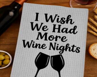 Wine Night Waffle Handtuch - 16x24 Küchen Dekor - Geschenk für Gastgeberin - Girls Night Geschirrtuch - Freundschaft Zitat - Weinliebhaber Akzent