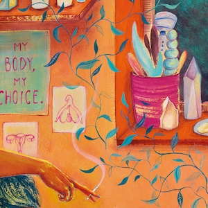May include: A painting depicting a room with a shelf, a window, and a hand holding a cigarette. The shelf features a sign reading "My Body, My Choice." The window has a potted plant and a crystal. The hand is holding a cigarette with smoke rising from it.
