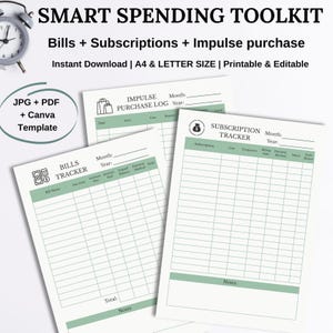 May include: A collection of printable financial planning templates. The templates include a bills tracker, impulse purchase log, and subscription tracker. The text on the image reads "SMART SPENDING TOOLKIT" and "Instant Download | A4 & LETTER SIZE | Printable & Editable".