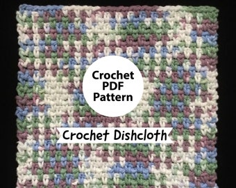 DISHCLOTH PDF PATTERN Crochet Eco Friendly Cotton Dishcloth Pattern Pdf Instant Download Washcloth Printable Easy Pattern Housewarming Gift