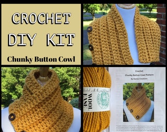 Crochet Button Cowl DIY KIT Complete Chunky Cowl Kit Make Your Own Boston Harbor Scarf Printed Crochet Pattern Yarn/ Hook DIY Project