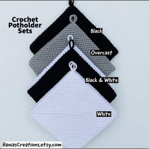 May include: Crochet potholder sets in black, overcast, black & white, and white. Each square potholder has a loop for hanging. The text "Crochet Potholder Sets" is at the top left. The Etsy shop name is at the bottom.