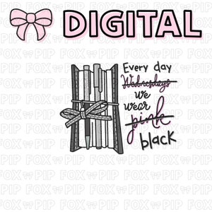 Everyday black DIGITAL