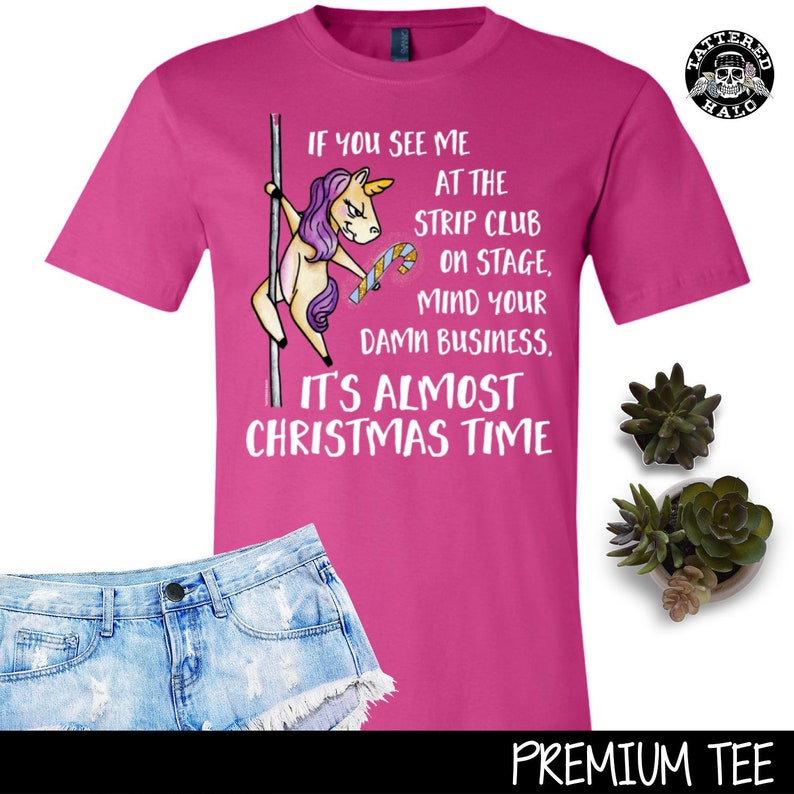 Funny Christmas Tshirt Sassy Unicorn Strip Club Pole Dancer | Etsy