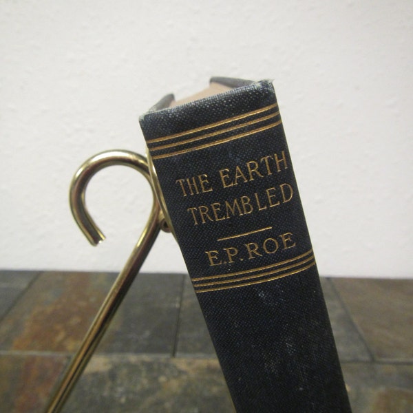 antique  1887 The Works of E.P. Roe " The Earth Trembled "   MCMII  Collier & son  vol. 15