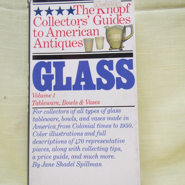 The Knopf's Collectors' Guides to American Antiques * Glass Vol.  Tableware, Bowls, and Vases * 1st Printing ** 1982 **sj