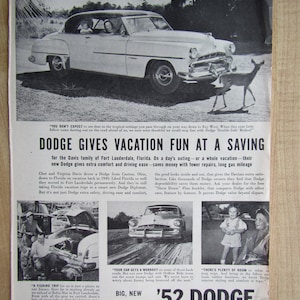 May include: A black and white vintage advertisement for the 1952 Dodge. The ad features a family enjoying a vacation in a Dodge car. The text reads "Dodge Gives Vacation Fun at a Saving" and "Big, New, Dependable '52 Dodge".