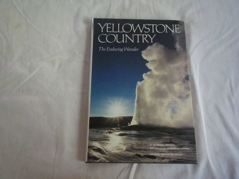 1989 Yellowstone Country the Enduring Wonder Seymour L Fishbein sj - Etsy
