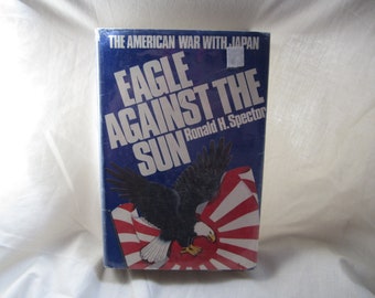 1985 ** Eagle Against the Sun ** Ronald H Spector ** sj