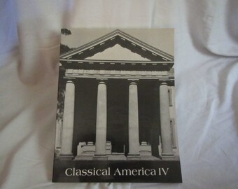 1977 ** Classical America IV** 1st Edition ** William A Coles   **sj