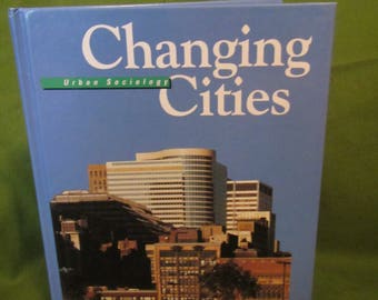 1991 ** Changing Cities * Urban Sociology ** Janet L Abu-Lughod ** sj